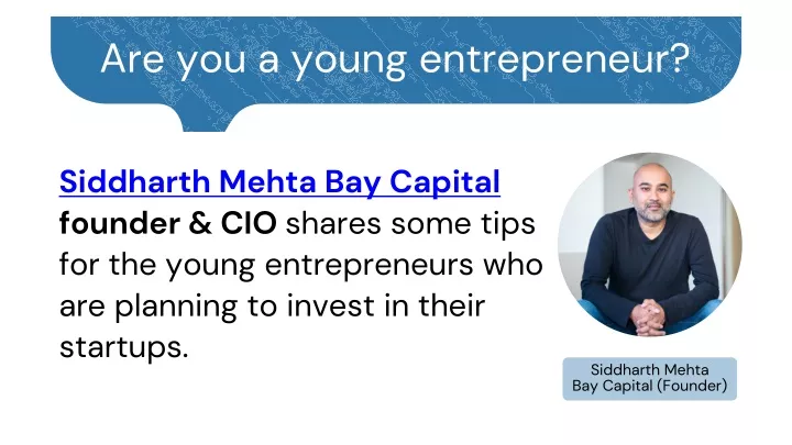 siddharth mehta bay capital founder