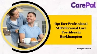 Opt foer Professional NDIS Personal Care Providers in Rockhampton