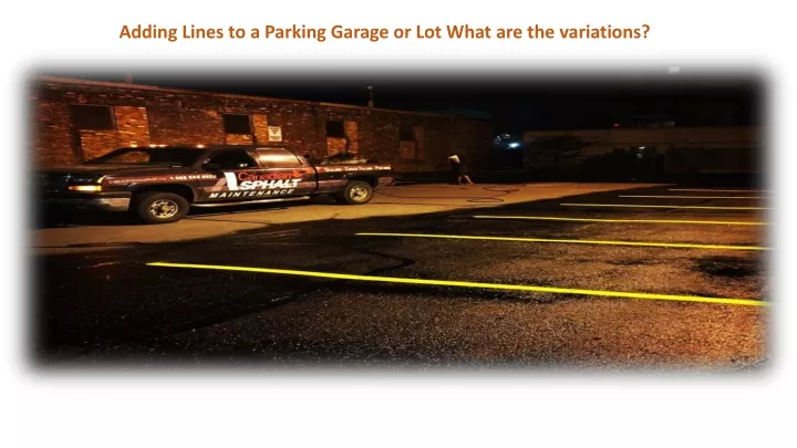 adding lines to a parking garage or lot what