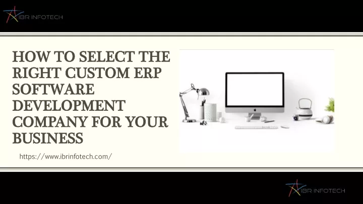 how to select the right custom erp software development company for your business