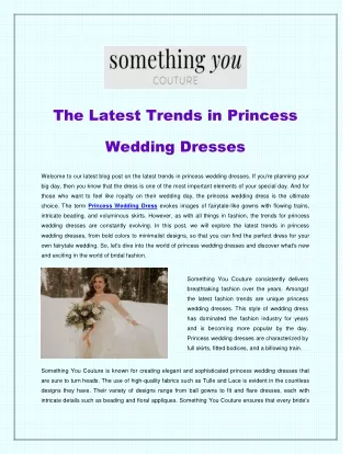 The Latest Trends in Princess Wedding Dresses