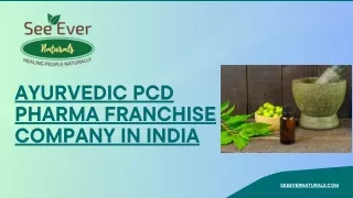 Ayurvedic Pharma franchise company in India | See Ever Naturals