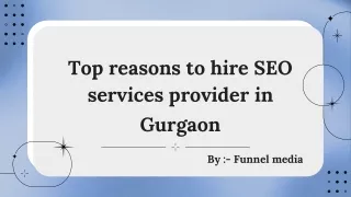 Top reasons to hire SEO Searvices Provider  in Gurgaon