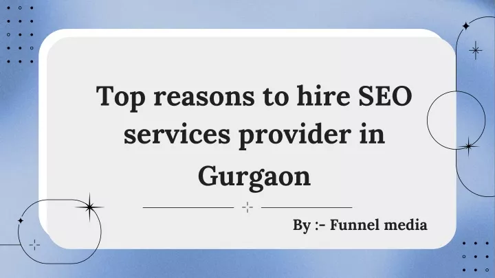 top reasons to hire seo services provider in gurgaon