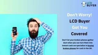 Get Paid for Your Damaged LCDs - Quick, Convenient, and Profitable!