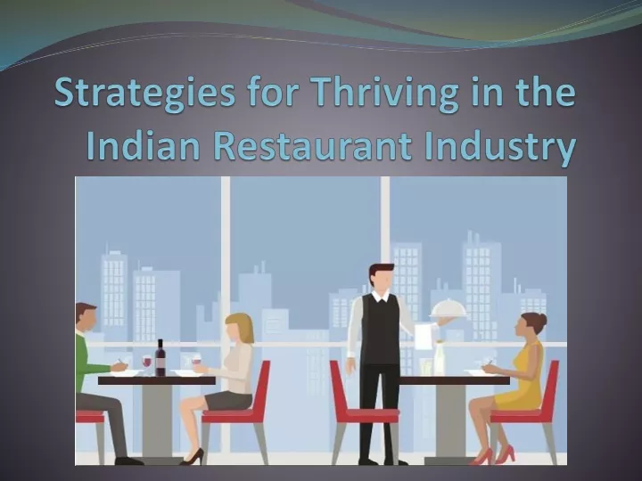 strategies for thriving in the indian restaurant industry