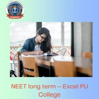 NEET long term — Excel PU College