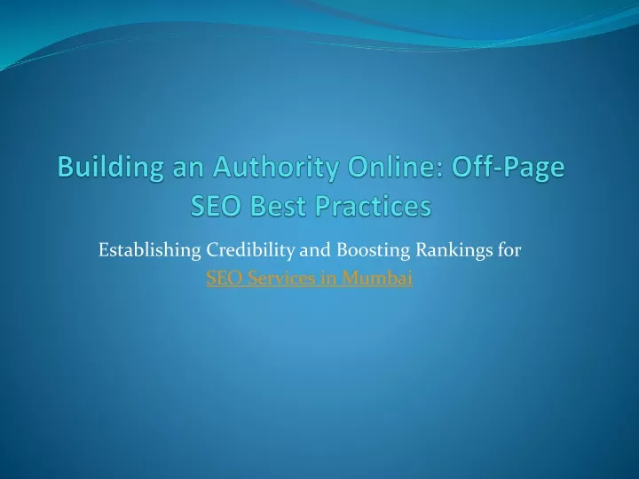 establishing credibility and boosting rankings