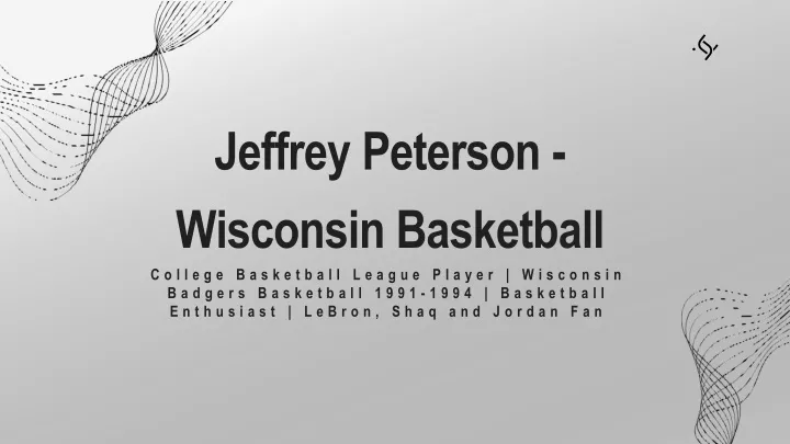 jeffrey peterson wisconsin basketball