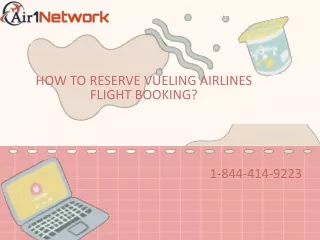 1-844-414-9223 How to connect with the Vueling Airlines customer service?