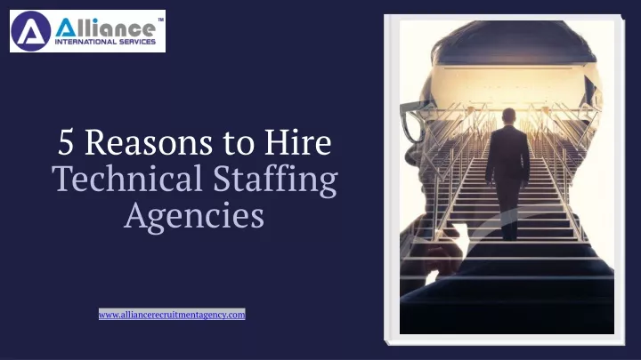 5 reasons to hire technical staffing agencies