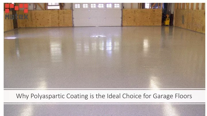 why polyaspartic coating is the ideal choice for garage floors