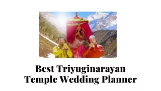 Best Triyuginarayan Temple Wedding Planner