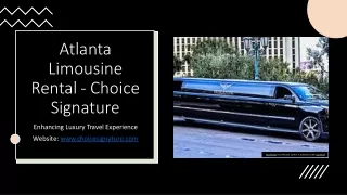 Atlanta Limousine Rental - Choice Signature