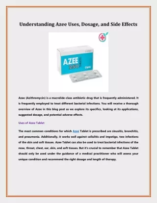 Understanding Azee Uses, Dosage, and Side Effects