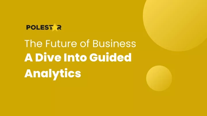 the future of business a dive into guided