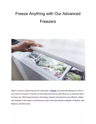 Freeze Anything with Our Advanced Freezers