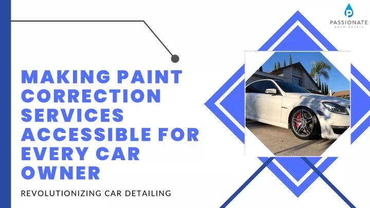 making paint correction services accessible