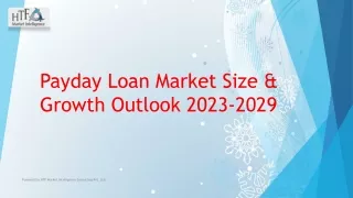Payday Loan Market Forecast: What You Need To Know?