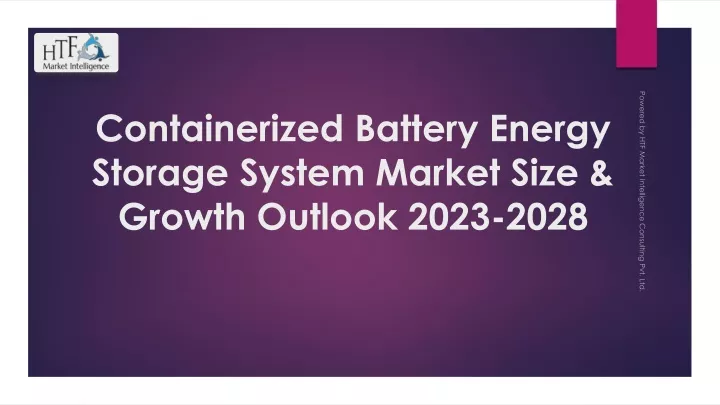 containerized battery energy storage system market size growth outlook 2023 2028
