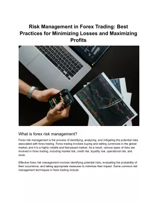Risk Management in Forex Trading: Best Practices for Minimizing Losses and Maxim
