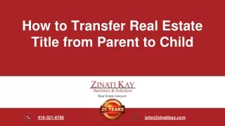How to Transfer Real Estate Title from Parent to Child