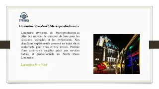 limousine rive nord st r oproduction ca