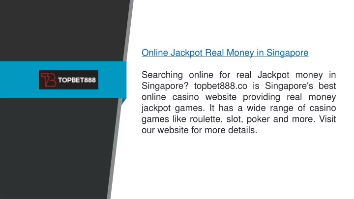 online jackpot real money in singapore searching