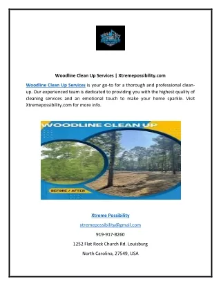 woodline clean up services xtremepossibility com