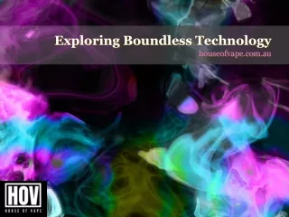 Exploring Boundless Technology The World of Innovative Vaping Devices