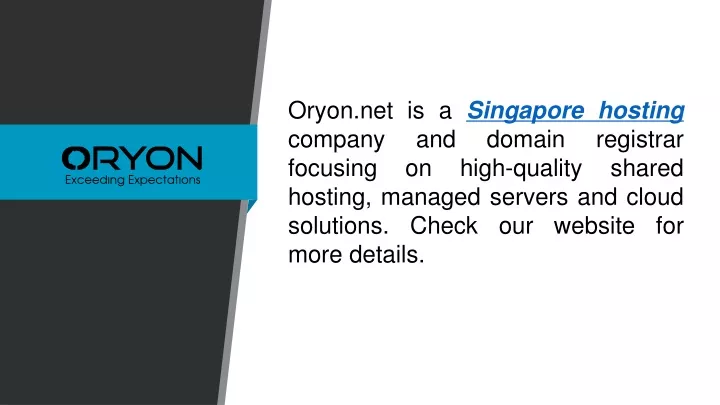 oryon net is a singapore hosting company