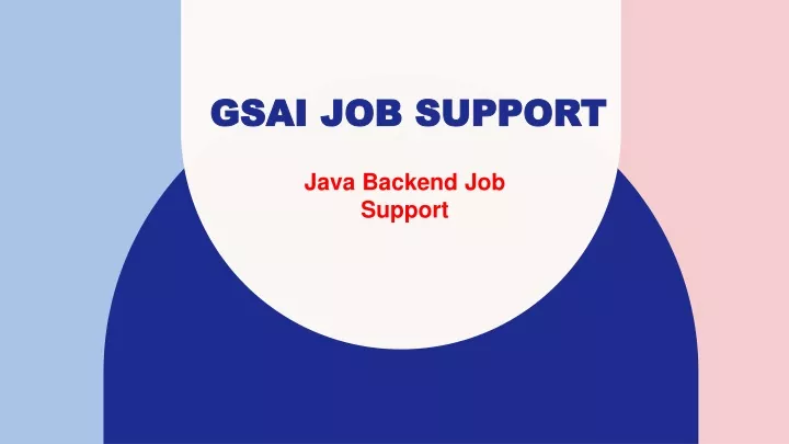 gsai gsai job support job support