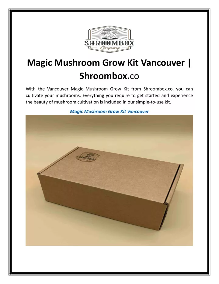 magic mushroom grow kit vancouver shroombox co