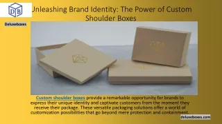 unleashing brand identity the power of custom shoulder boxes