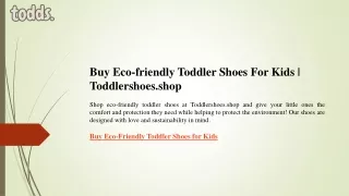 Buy Eco-friendly Toddler Shoes For Kids  Toddlershoes.shop