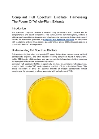 Compliant Full Spectrum Distillate_ Harnessing the Power of Whole-Plant Extracts