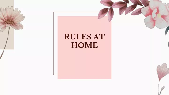 rules at home