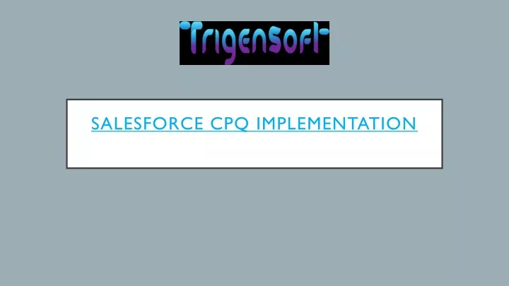 salesforce cpq implementation