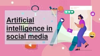 Artificial intelligence in social media