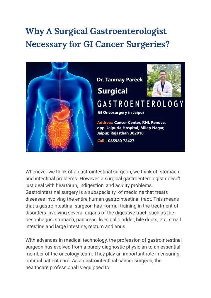 why a surgical gastroenterologist necessary