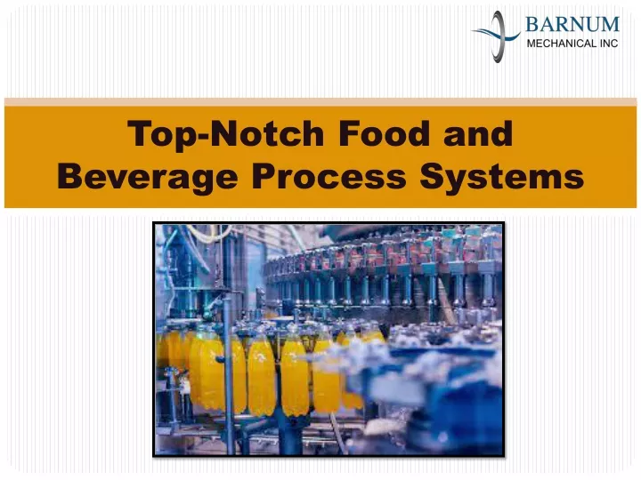 top notch food and beverage process systems