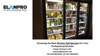 Choosing the Best Elanpro Commercial Kitchen Refrigerators
