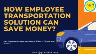 How employee transportation solution can save money