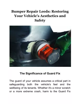 Bumper Repair Leeds_ Restoring Your Vehicle's Aesthetics and Safety