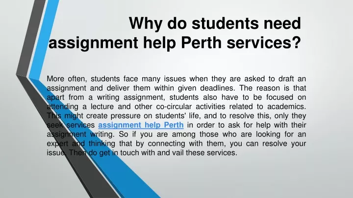 why do students need assignment help perth