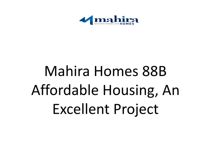mahira homes 88b affordable housing an excellent project