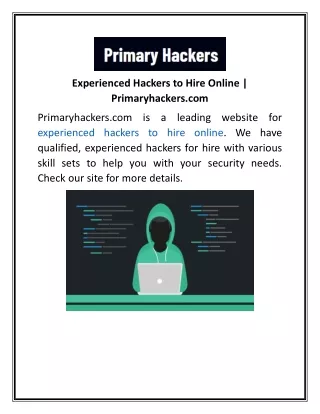 Experienced Hackers to Hire Online Primaryhackers.com