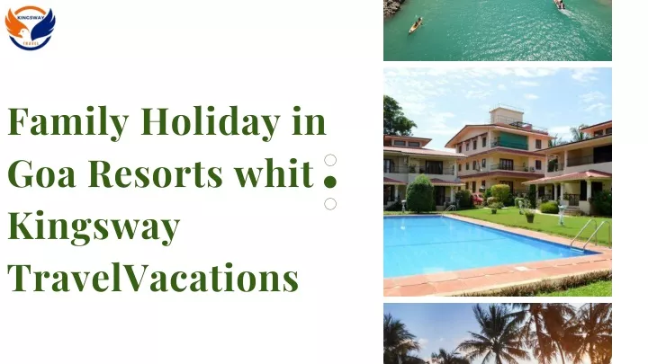 family holiday in goa resorts whit kingsway