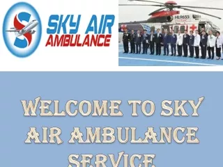 welcome to sky air ambulance service