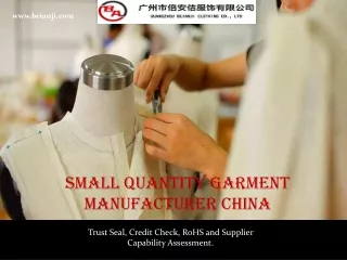 Small Quantity Garment Manufacturer China